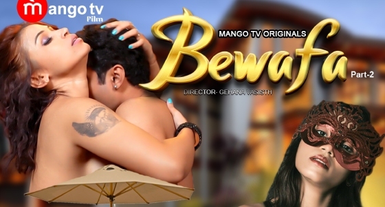 Bewafa S01E02 2023 Hindi Hot Web Series – MangoTV