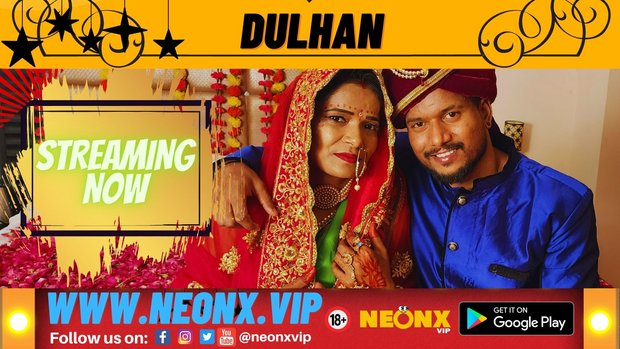 Dulhan 2023 UNCUT Hindi Short Film – NeonX