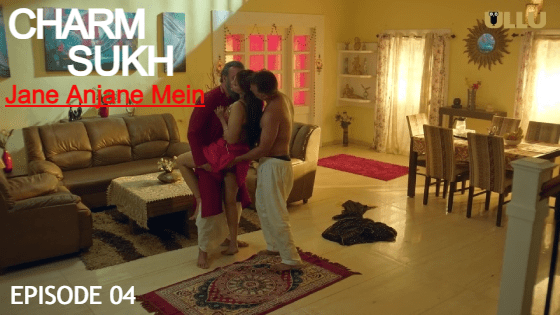 CharmSukh-Jane Anjane Mein S01E04 2023 Hindi Hot Web Series – Ullu
