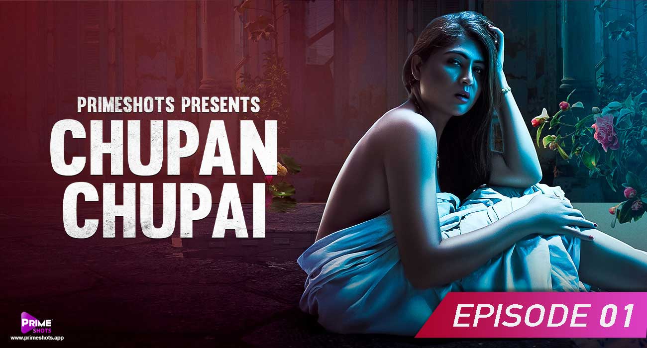 Chupan Chupai S01E01 2023 Hindi Hot Web Series – PrimeShots