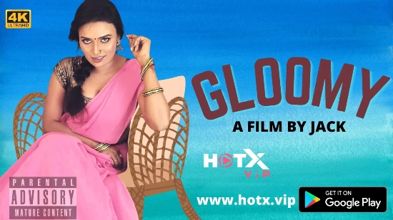 Gloomy 2022 Hindi Short Film – HotX