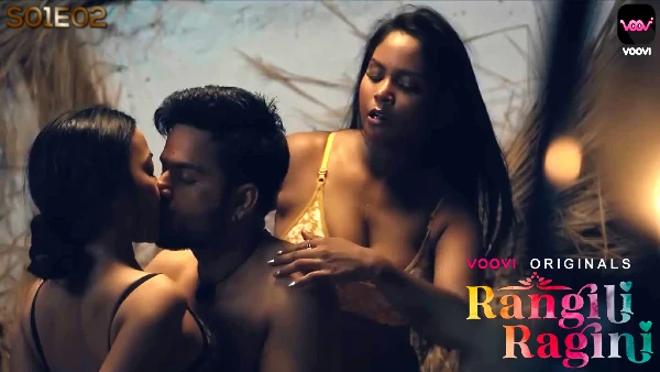 Rangili Ragini S01E02 2022 Hindi Hot Web Series – Voovi