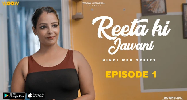 Reeta Ki Jawani S01E01 2022 Hindi Hot Web Series – WooW