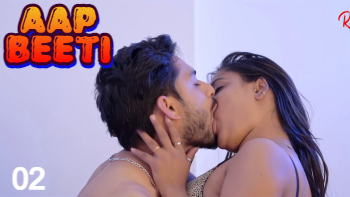 Aap Beeti S01E02 2023 Hindi Hot Web Series – Rangeen