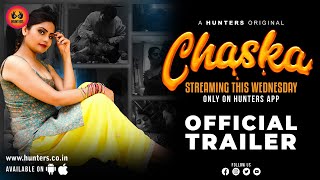 Chaska S01 2023 Hindi Hot Web Series Official Trailer – Hunters