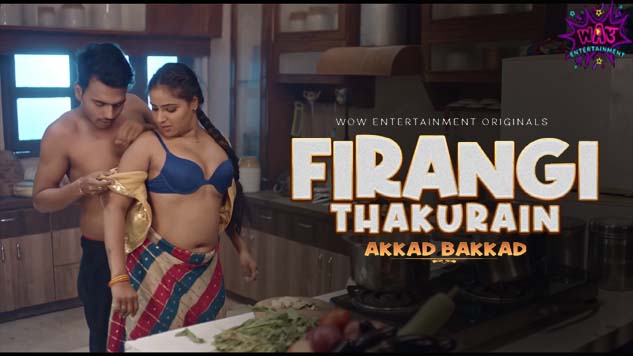 Firangi Thakurain S01E02 2023 Hindi Hot Web Series – WowEntertainment