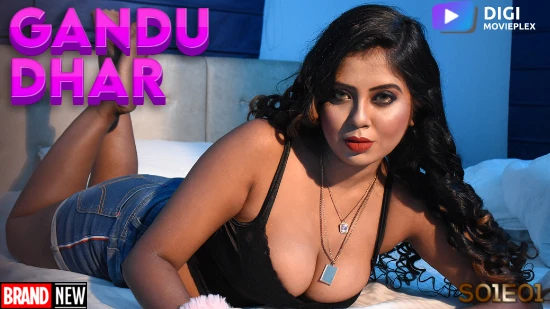 Gandu Dhar S01E01 2022 Hindi Hot Web Series – DigiMoviePlex