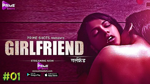 Girlfriend S01E01 2021 Hindi Hot Web Series – PrimeShots