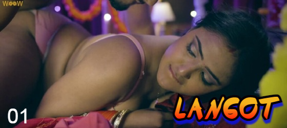 Langot S01E01 2023 Hindi Hot Web Series – Woow