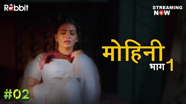 Mohini S01E02 2022Hindi Hot Web Series – RabbitMovies