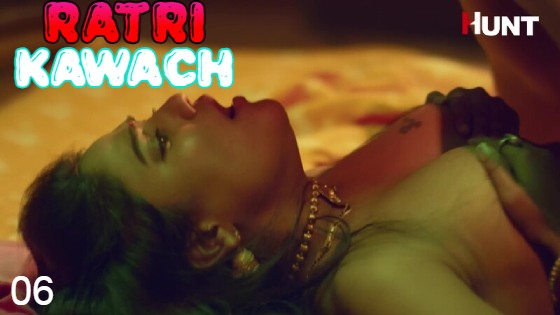 Ratri Kawach S01E06 2023 Hindi Hot Web Series – Huntcinema