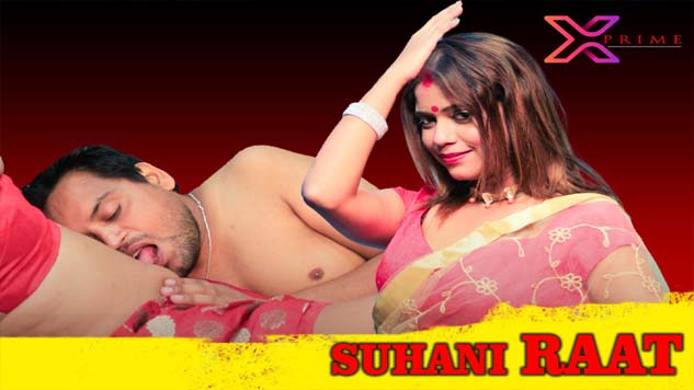 Suhani Raat 2023 UNCUT Hindi Short Film – XPrime