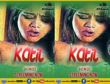 Katil 2023 Hindi Short Film – ODFilm