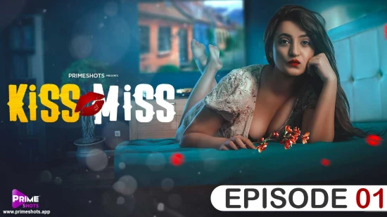 Kiss Miss S01E01 2022 Hindi Hot Web Series – PrimeShots