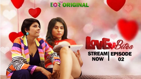Love Bites S01E02 2023 Hindi Hot Web Series – Eortv