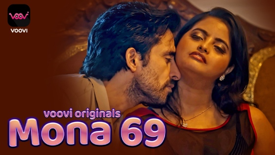 Mona 69 S01E01 2023 Hindi Hot Web Series – Voovi