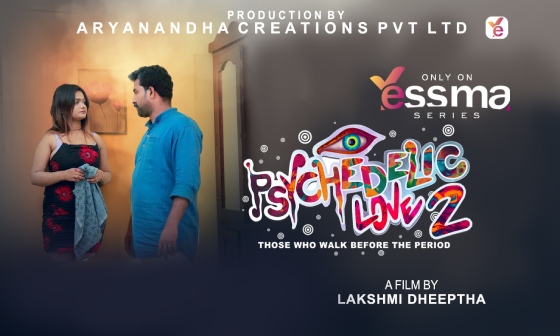 Psychedelic Love S01E02 2023 Malayalam Hot Web Series – Yessma