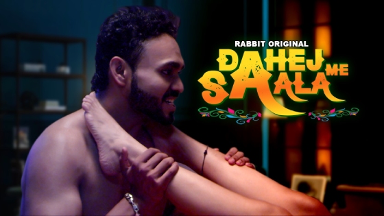 Dahej Me Saala S01E02 2023 Hindi Hot Web Series – RabbitMovies