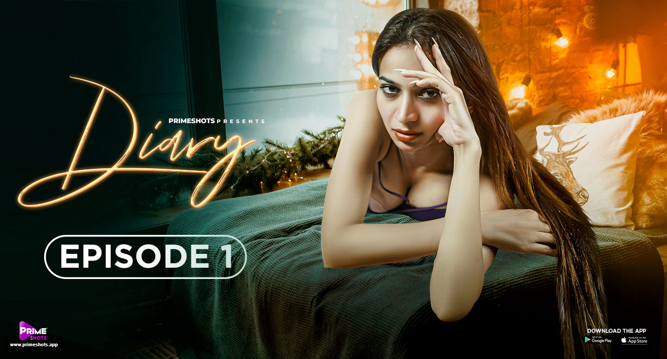 Diary S01E01 2023 Hindi Hot Web Series – PrimeShots