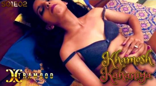 Khamosh Kahaniya S01E02 2021 Hindi Uncut Web Series – XtraMood