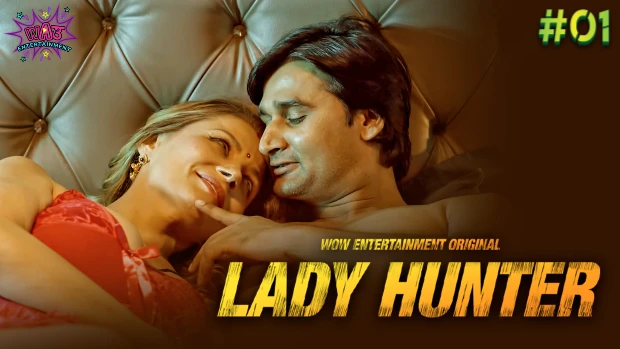 Lady Hunter S01E01 2023 Hindi Hot Web Series – WowEntertainment