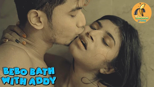 Bebo Bath with Addy 2022 Bengali Hot Short Film – BananaPrime