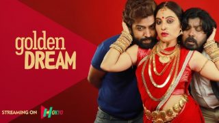Golden Dream 2021 Hindi Hot Short Film – HokYo