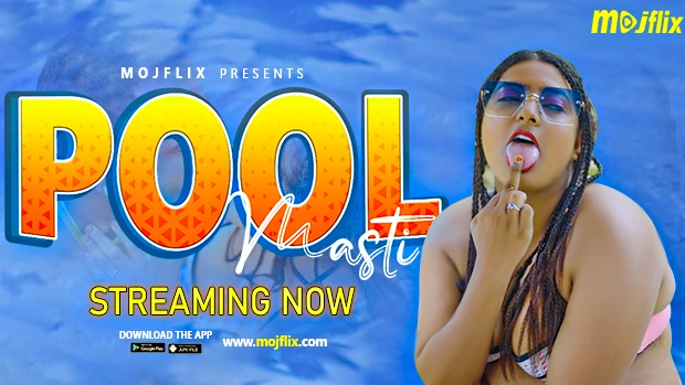 Pool Masti 2023 Hindi Uncut Hot Short Film – MojFlix