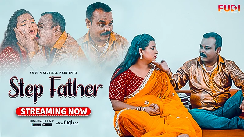 Step Father 2023 Hindi Hot Short Film – Fugi