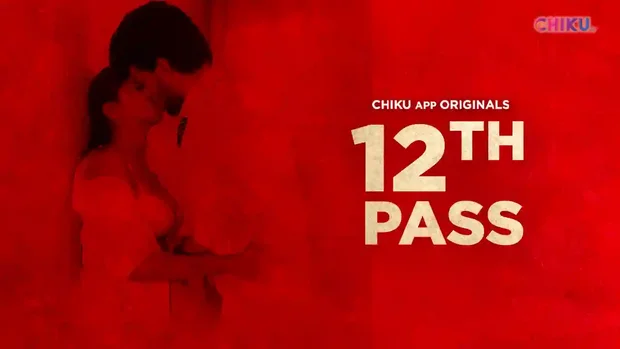 12th Pass 2023 Hindi Hot Short Film – ChikuApp