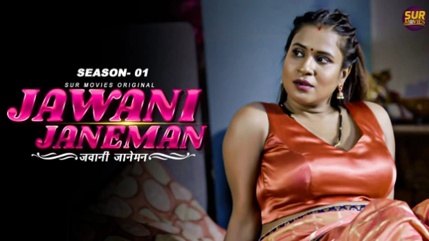 Jawani Janeman S01E01 2023 Hindi Hot Web Series – SurMovies