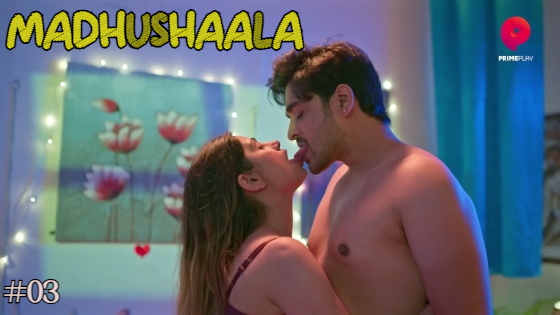 Madhushaala S01E03 2023 Hindi Hot Web Series – PrimePlay