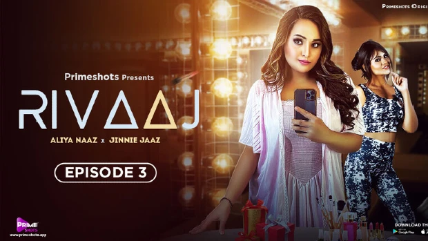 Rivaaj S01E03 2023 Hindi Hot Web Series – PrimeShots