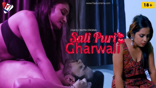 Sali Puri Gharwali 2023 Hindi Hot Short Film – FaaduCinema