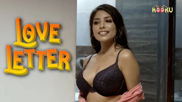 Love Latter 2022 Hindi Uncut Hot Web Series – KookuApp