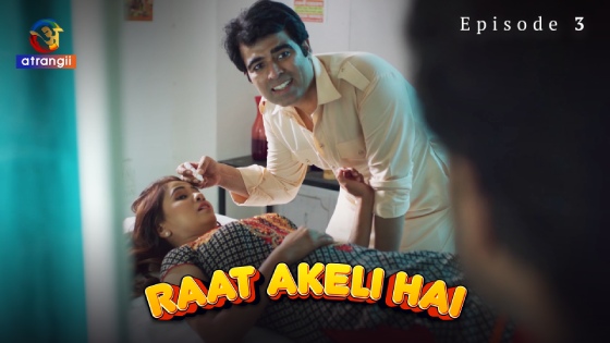 Raat Akeli Hai S01E03 2023 Hindi Hot Web Series – Atrangii