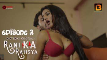 Rani Ka Rahasya S01E03 2023 Hindi Hot Web Series – IdiotBoxx