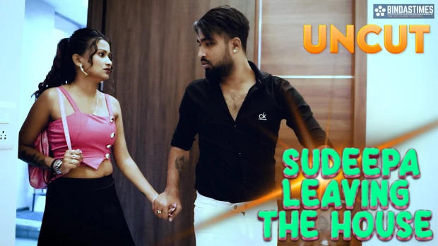 Sudeepa leaving the house 2023 Hindi Uncut Short Film – BindasTimes