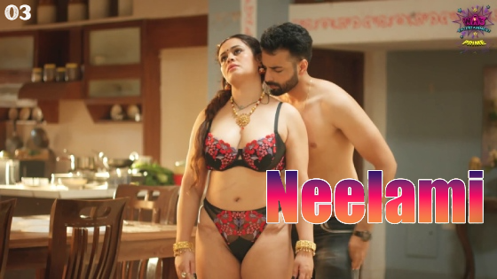 Neelami S01E03 2023 Hindi Hot Web Series – WowEntertainment
