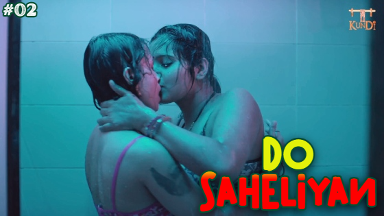Do Saheliyan S01E02 2024 Hindi Hot Web Series – Rangmanch