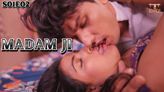 Madam Ji S01E02 2024 Hindi Hot Web Series – Rangmanch