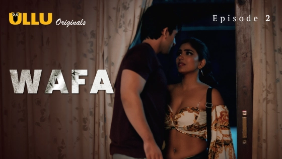 Wafa Part 1 S01E02 2024 Hindi Hot Web Series – Ullu