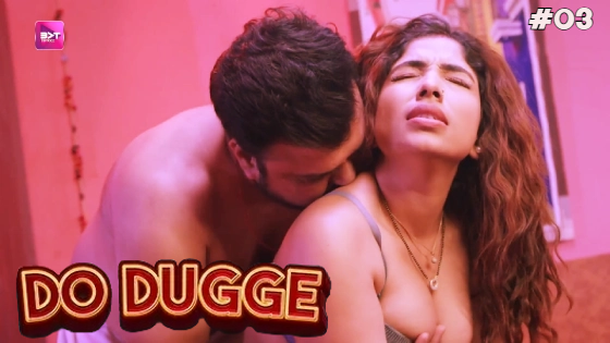 Do Dugge S01E03 2024 Hindi Hot Web Series – Battameez
