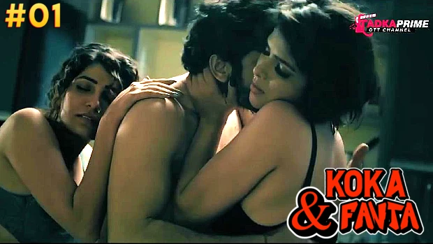 Koka & Fanta S01E01 2024 Hindi Hot Web Series – TPrime