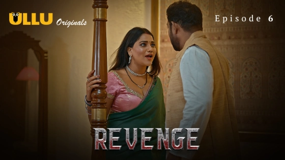 Revenge Part 2 S01E02 2024 Hindi Hot Web Series – Ullu