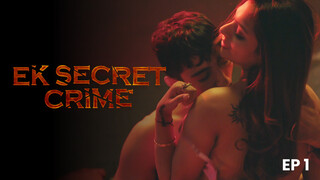 Ek Secret Crime S01E01 2024 Hindi Hot Web Series – HPlay