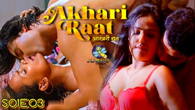 Aakhiri Raat S03 Hindi Hot Web Series – JugnuTV
