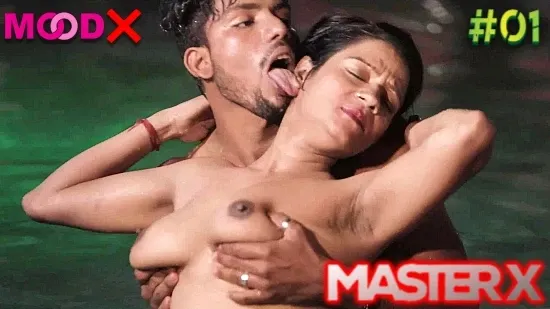Master X S01E01 2024 Hindi Uncut Hot Web Series – MoodX.Vip