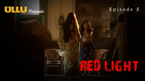 Red Light Part 2 S01E02 2024 Hindi Hot Web Series – Ullu