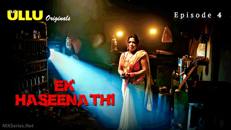 Ek Haseena Thi Episode 4 Sexy Hot Series